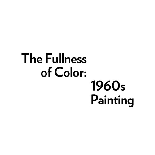 The Fullness of Color: 1960s Painting | The Guggenheim Museums and ...